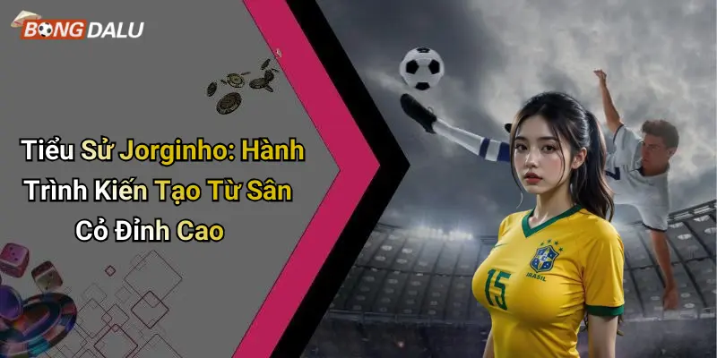 Tiểu sử Jorginho