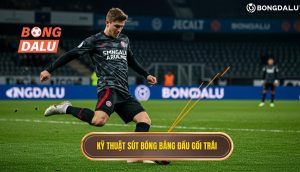 Kỹ thuật sút bóng bằng đầu gối trái