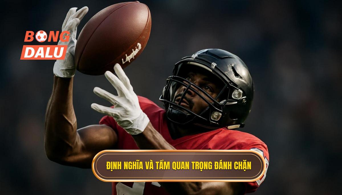 Phần 1_ Định Nghĩa và Tầm Quan Trọng Của Kỹ Thuật Đánh Chặn Bóng