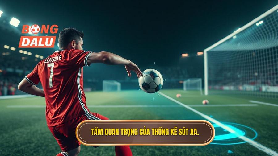 Tầm quan trọng của thống kê sút xa