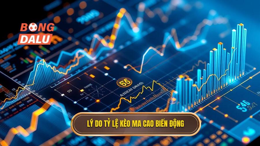 Lý do tỷ lệ kèo Ma Cao biến động